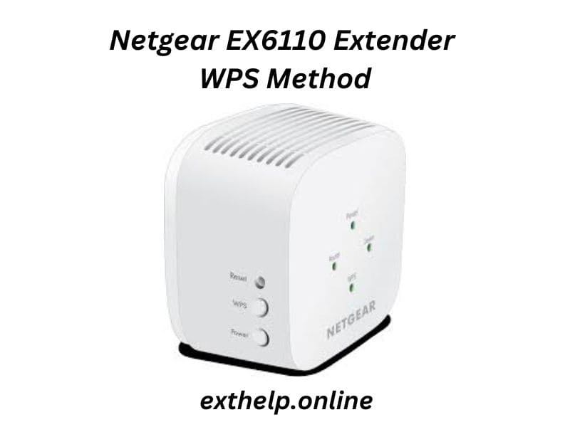 Netgear EX6110 extender setup using wps method