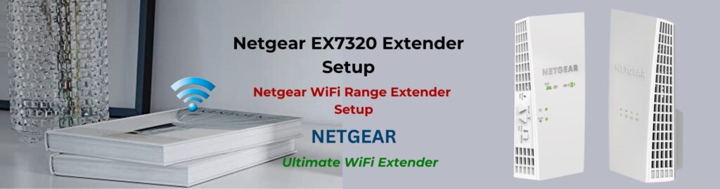 Netgear EX7320 Setup